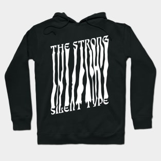 The Strong Silent Type - White Hoodie